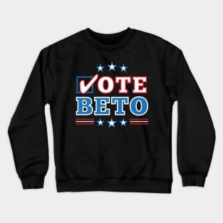 Texas "Vote Beto" O'Rourke for US Senate Election Crewneck Sweatshirt